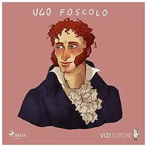 «Ugo Foscolo» by Boris Bertolini