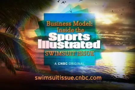 CNBC Original - Business Model: Inside The Sports Illustrated Swimsuit Issue HDTV