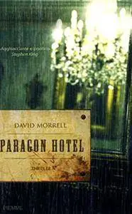 David Morrell - Paragon Hotel (Repost)