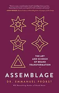 Assemblage: The Art and Science of Brand