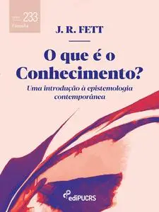 «O que é o conhecimento» by João Rizzio Vicente Fett