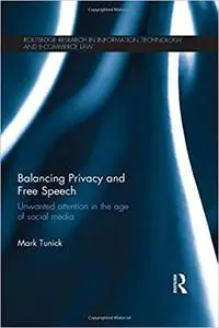 Balancing Privacy and Free Speech: Unwanted Attention in the Age of Social Media