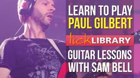 Lick Library - Learn to play Paul Gilbert