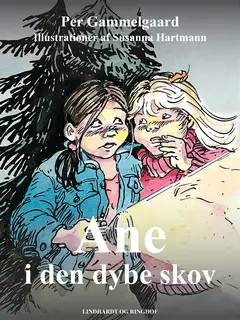 «Ane i den dybe skov» by Per Gammelgaard
