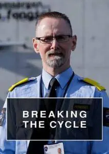 Breaking the Cycle (2017) - Vägen tillbaka