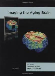 Imaging the Aging Brain