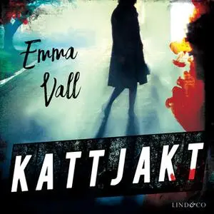 «Kattjakt» by Emma Vall