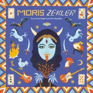 VA - Moris Zekler: Fuzz & Soul Sega from 70's Mauritius (2020) [Official Digital Download]