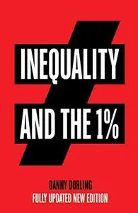 Inequality and the 1% (Updated Edition)
