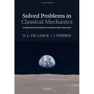 Solved Problems in Classical Mechanics: Analytical and Numerical Solutions with Comments