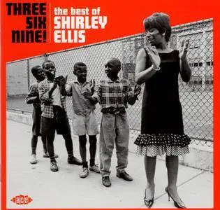 Shirley Ellis – Three, Six, Nine!: The Best of Shirley Ellis (2018)