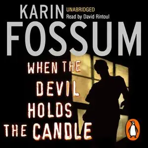 «When the Devil Holds the Candle» by Karin Fossum
