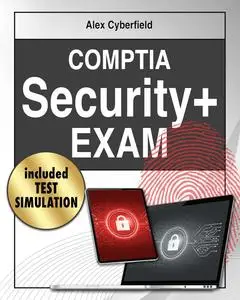 CompTIA Security+ Exam: Your Ultimate Guide