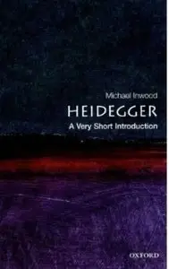  Heidegger: A Very Short Introduction (Repost)