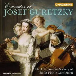 The Harmonious Society of Tickle-Fiddle Gentlemen - Guretzky: Concertos (2017)