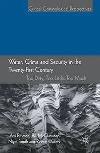 Water, Crime and Security in the Twenty-First Century