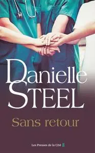 Danielle Steel, "Sans retour"