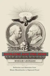 «Socrates and the Jews» by Miriam Leonard