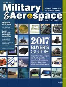 Military & Aerospace Electronics - March 2017