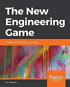 The New Engineering Game: Strategies for smart product engineering