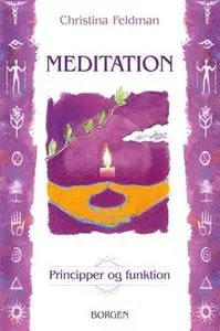 «Meditation» by Christina Feldman