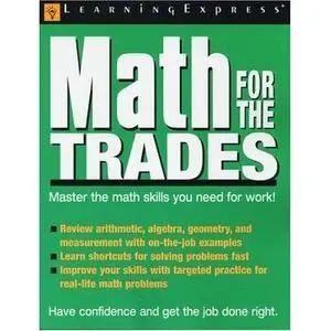 Learning Express: Math for the Trades