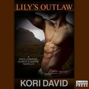 «Lily's Outlaw» by Kori David