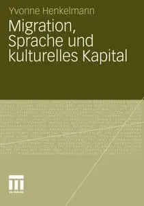 Migration, Sprache und kulturelles Kapital  [Repost]