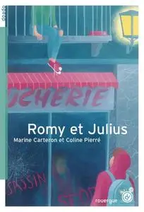 Marine Carteron, Coline Pierré, "Romy et Julius"