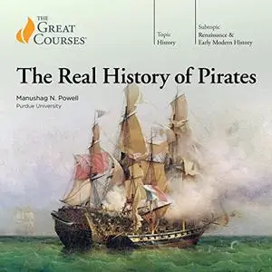 The Real History of Pirates