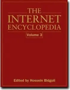 The Internet Encyclopedia by  Hossein Bidgoli 