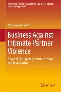 Business Against Intimate Partner Violence: A Case of Participatory Action Research and Social Action