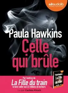 Paula Hawkins, "Celle qui brûle"