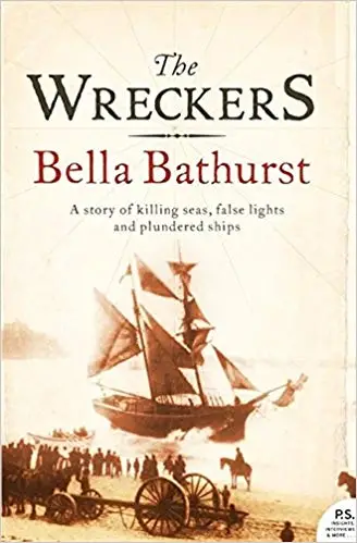 The Wreckers: A Story of Killing Seas, False Lights and Plundered Ships