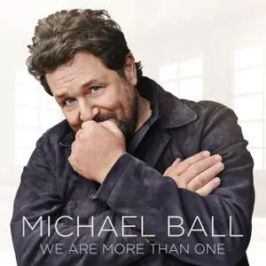 Michael Ball - We Are More Than One (2021) [Official Digital Download]