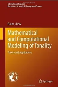 Mathematical and Computational Modeling of Tonality: Theory and Applications [Repost]