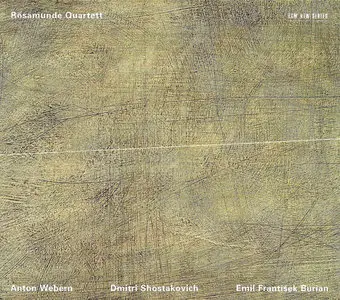 Rosamunde Quartett - Anton Webern, Dmitri Shostakovich, Emil Frantisek Burian (1997)