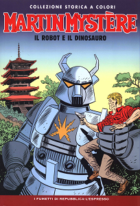 Martin Mystere - Collezione Storica A Colori - Volume 10 - Il Robot E Il Dinosauro