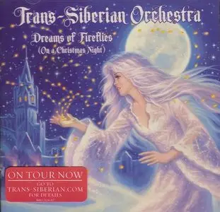 Trans-Siberian Orchestra - Dreams Of Fireflies (On A Christmas Night) (2012)