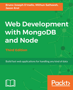 Web Development with MongoDB and Node - Third Edition