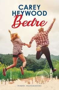 «Bedre» by Carey Heywood