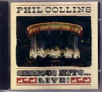 Phil COLLINS - Serious Hits Live!