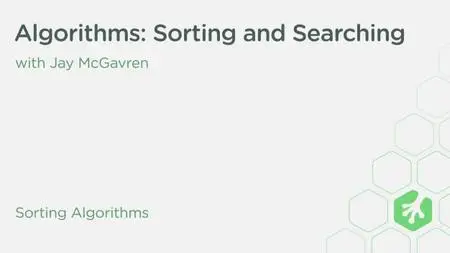 Algorithms: Sorting and Searching