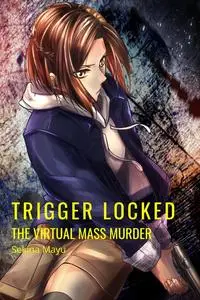 «The Virtual Mass Murder» by Sekina Mayu