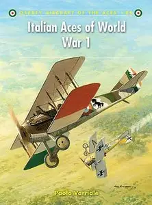Aircraft of the Aces 089, Italian Aces of World War 1
