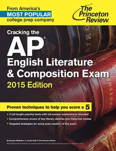 Cracking the AP English Literature & Composition Exam (2015 Edition) by Princeton Review