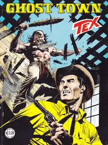 Tex Willer N.663 - Ghost Town (Gennaio 2016)