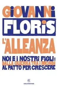 Giovanni Floris - L'alleanza