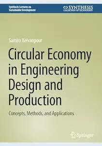 Circular Economy in Engineering Design and Production