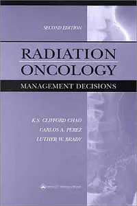 Radiation Oncology: Management Decisions 